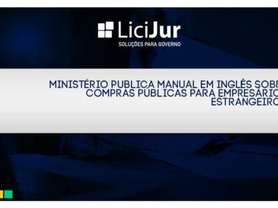 Ministério publica manual em inglês sobre compras públicas para empresários estrangeiros